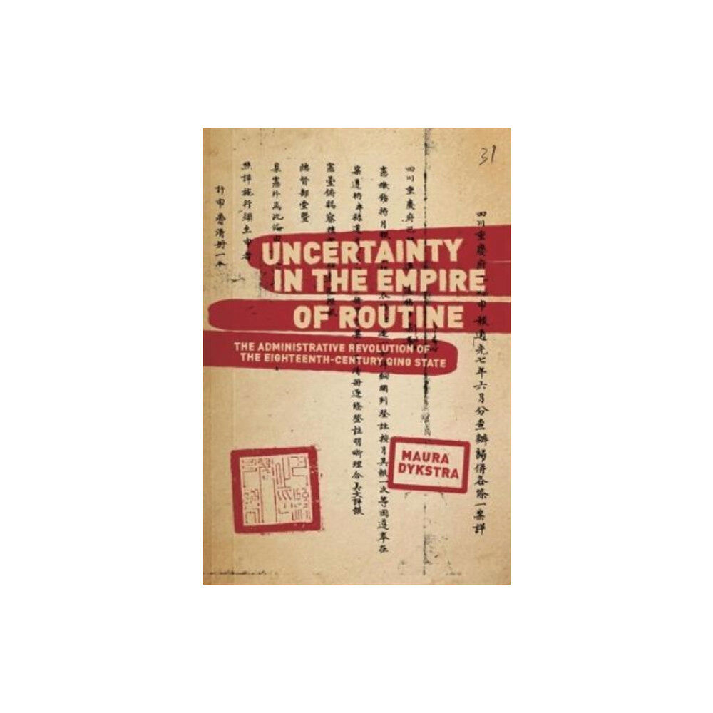 Harvard university press Uncertainty in the Empire of Routine (inbunden, eng)