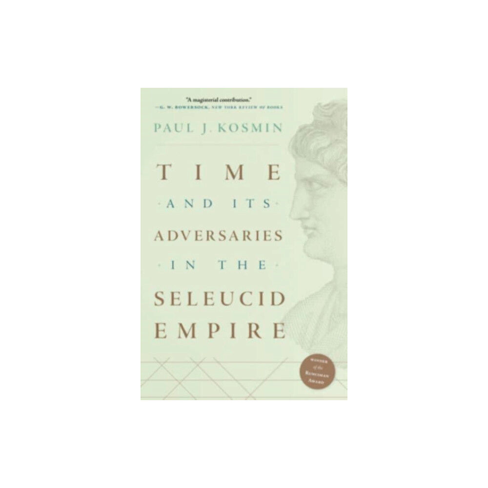 Harvard university press Time and Its Adversaries in the Seleucid Empire (häftad, eng)