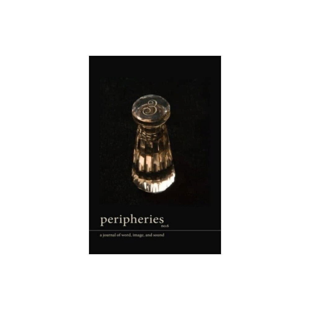 Harvard university press Peripheries: A Journal of Word, Image, and Sound, No. 6 (häftad, eng)