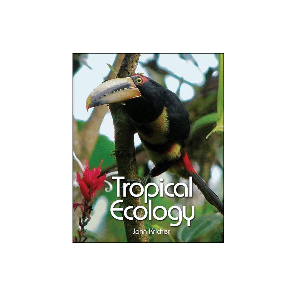 Princeton University Press Tropical Ecology (inbunden, eng)