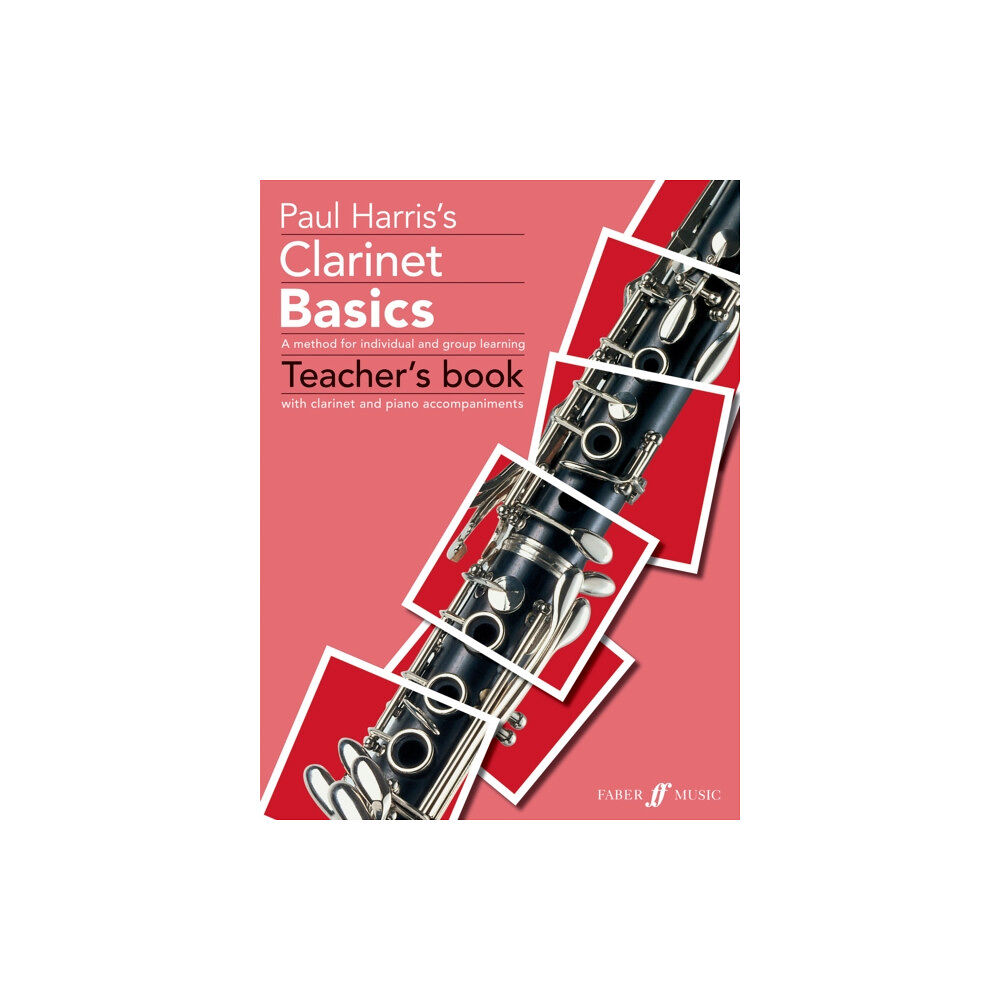 Faber Music Ltd Clarinet Basics Teacher's book (häftad, eng)