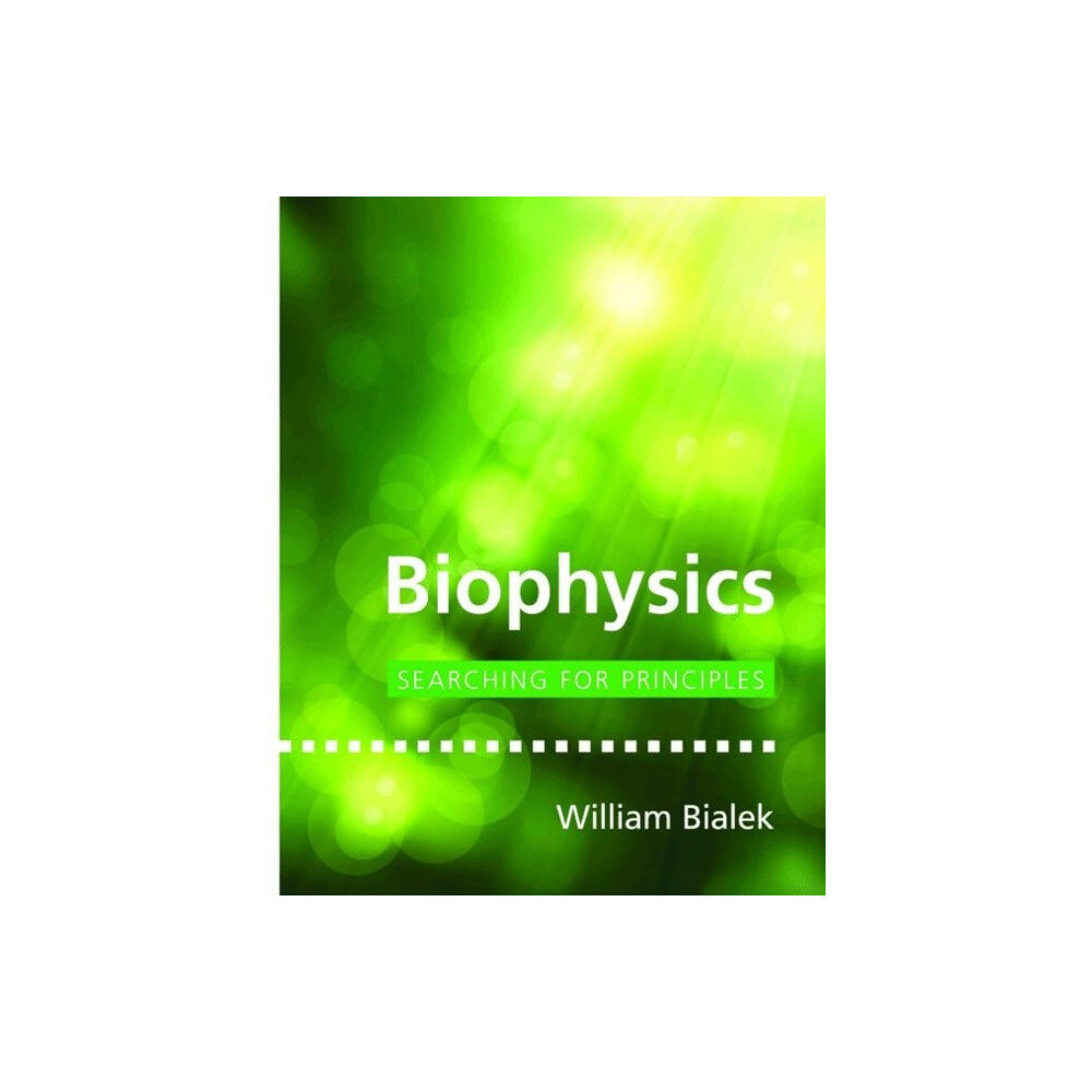 Princeton University Press Biophysics (inbunden, eng)