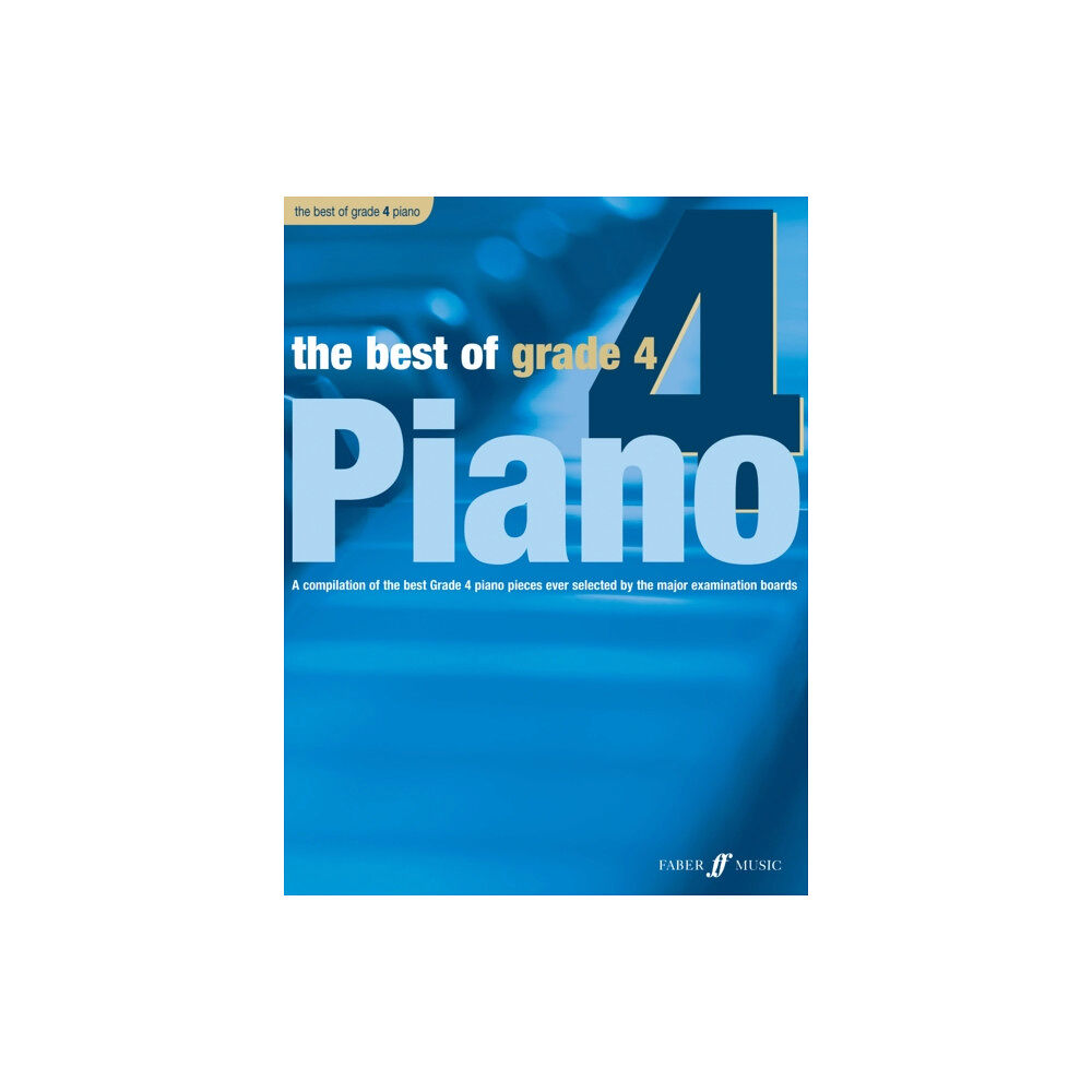 Faber Music Ltd The Best of Grade 4 Piano (häftad, eng)