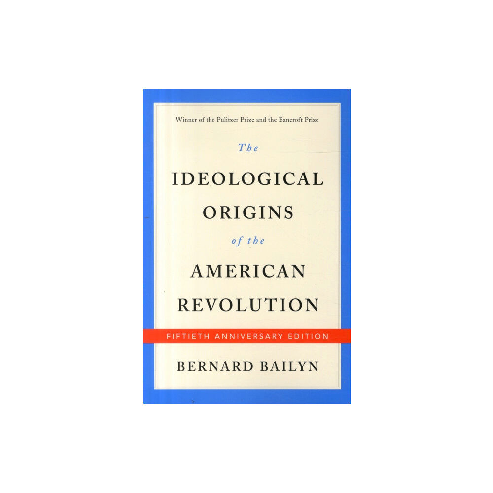 Harvard university press The Ideological Origins of the American Revolution (häftad, eng)