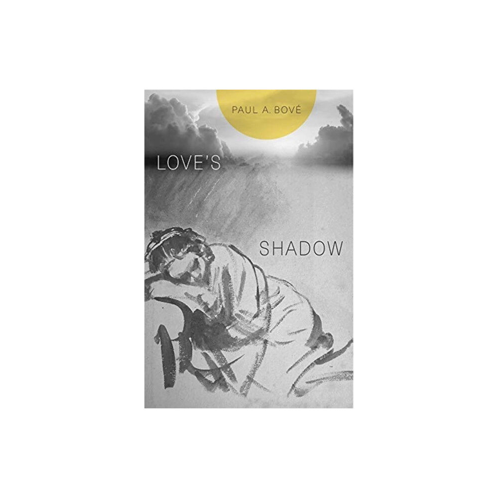 Harvard university press Love’s Shadow (inbunden, eng)