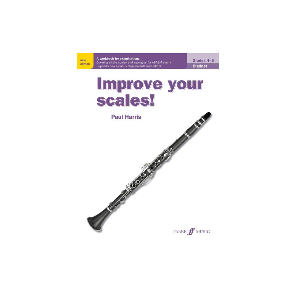 Faber Music Ltd Improve your scales! Clarinet Grades 4-5 (häftad, eng)