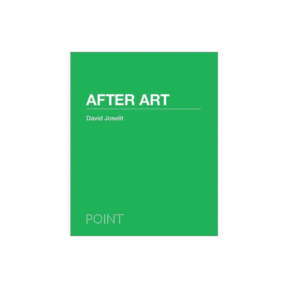 Princeton University Press After Art (inbunden, eng)