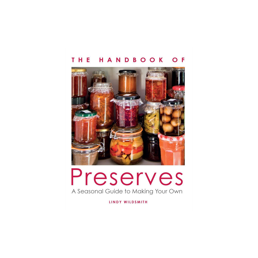 The Crowood Press Ltd Handbook of Preserves (häftad, eng)