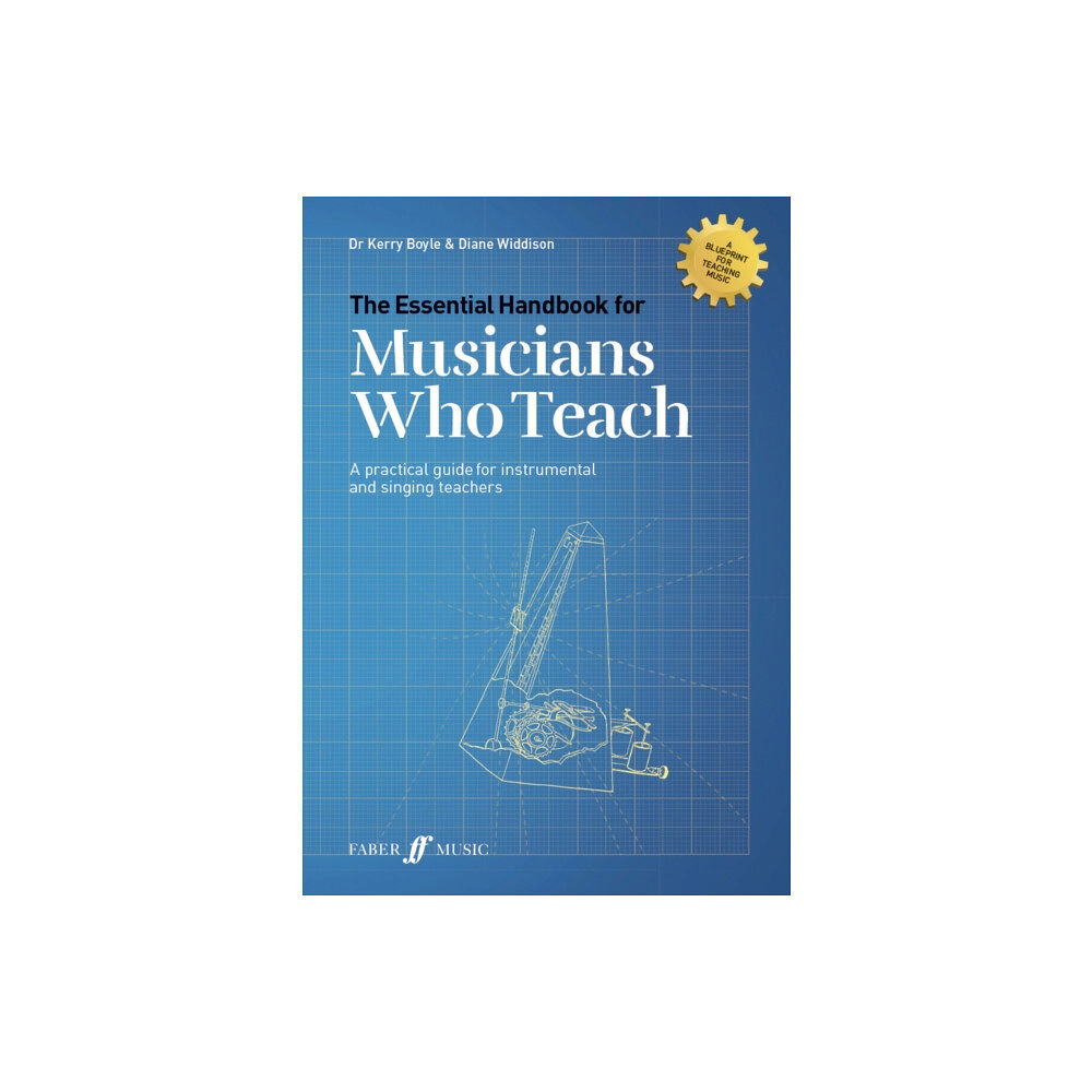 Faber Music Ltd The Essential Handbook for Musicians Who Teach (häftad, eng)