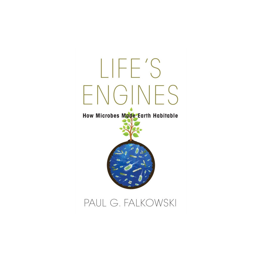 Princeton University Press Life's Engines (inbunden, eng)