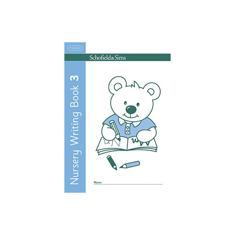 Schofield & Sims Ltd Nursery Writing Book 3 (häftad, eng)