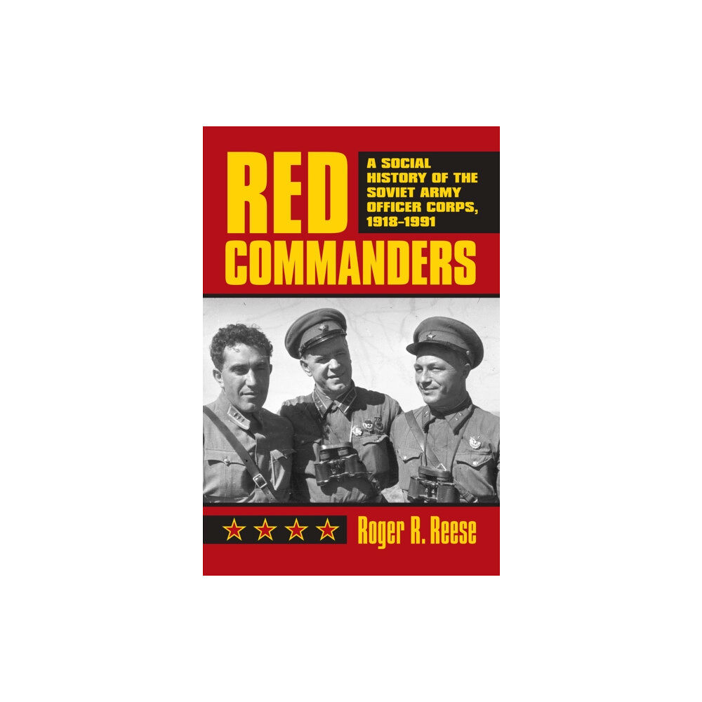 University Press of Kansas Red Commanders (inbunden, eng)