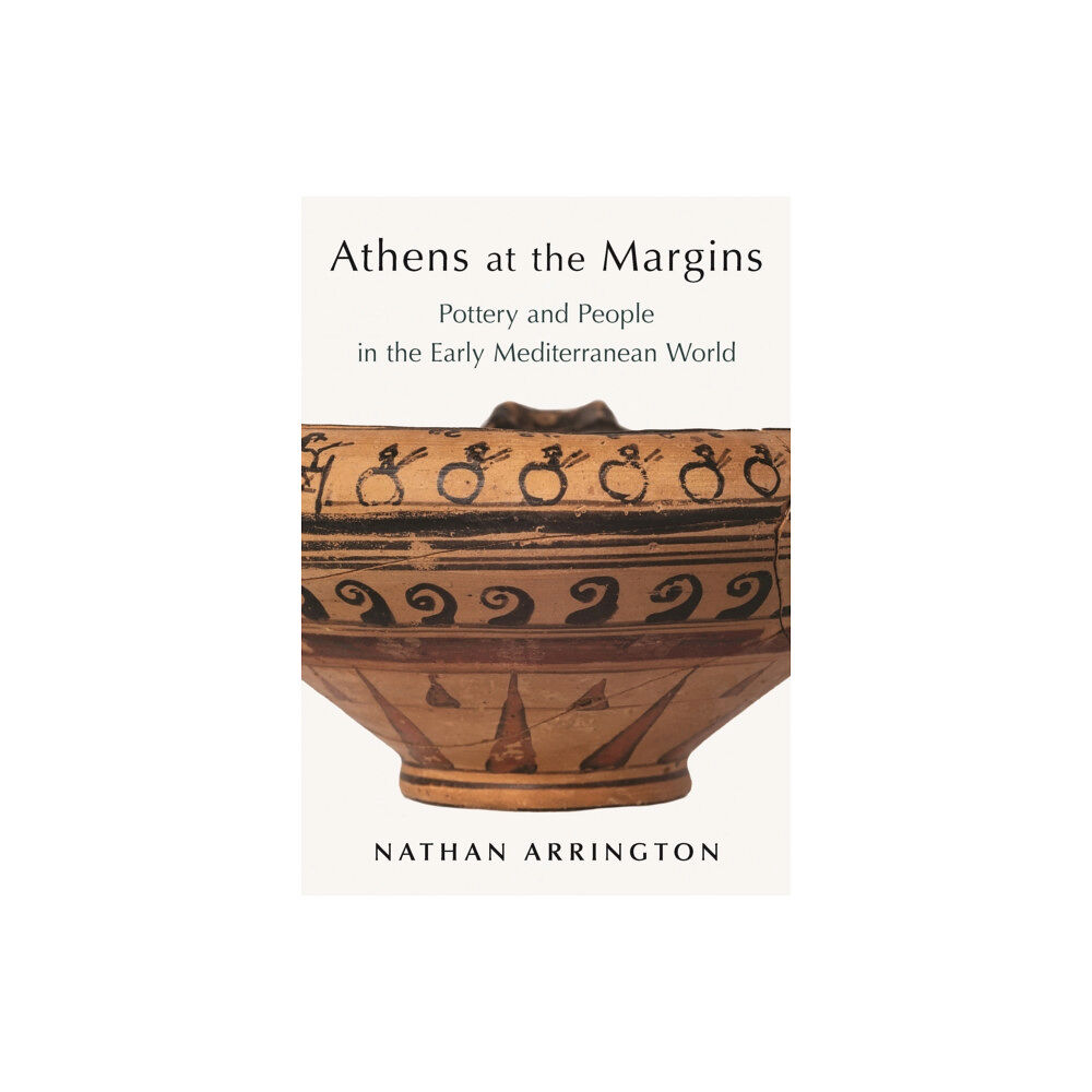 Princeton University Press Athens at the Margins (inbunden, eng)