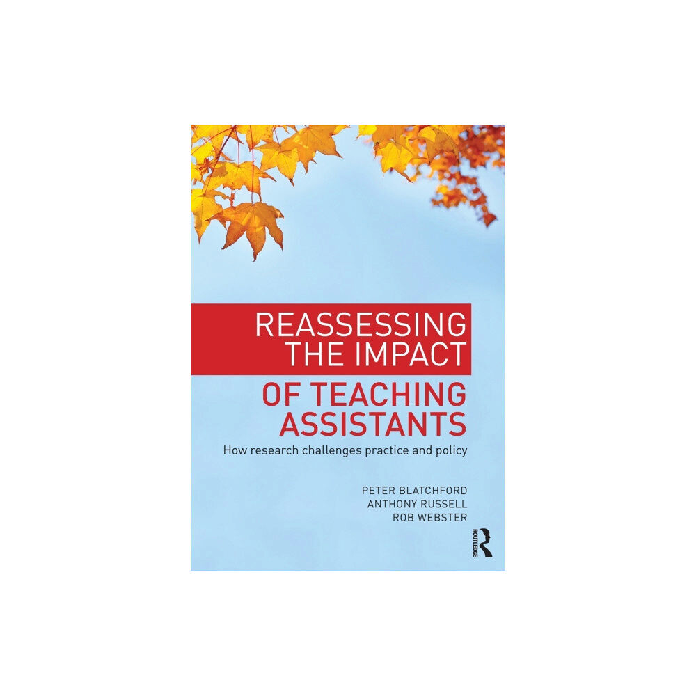 Taylor & francis ltd Reassessing the Impact of Teaching Assistants (häftad, eng)