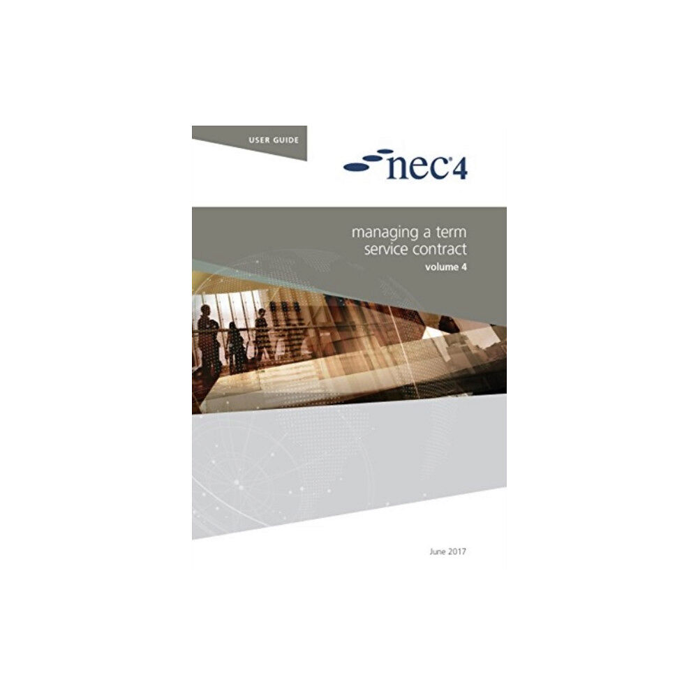 ICE Publishing NEC4: Managing a Term Service Contract (häftad, eng)