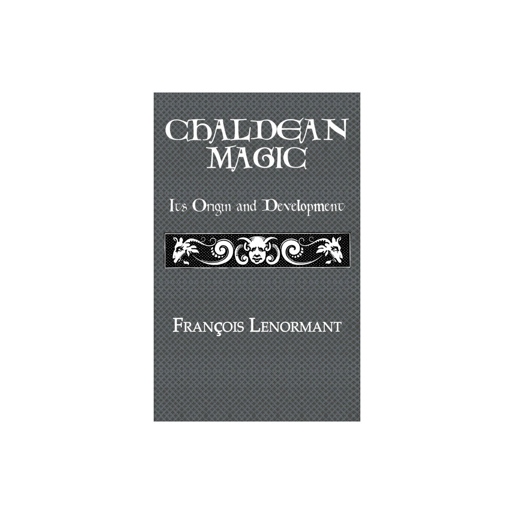 Kegan Paul Chaldean Magic (inbunden, eng)