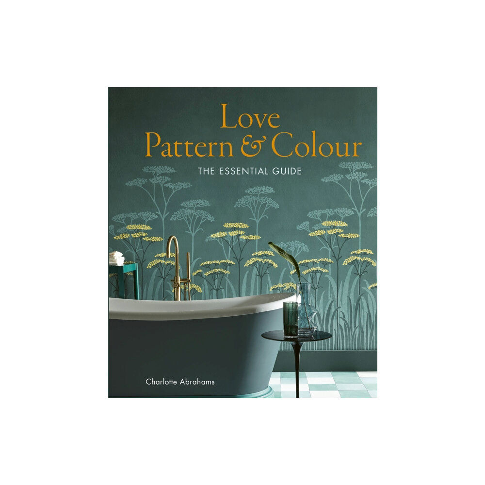 Quarto Publishing Plc Love Pattern and Colour (inbunden, eng)