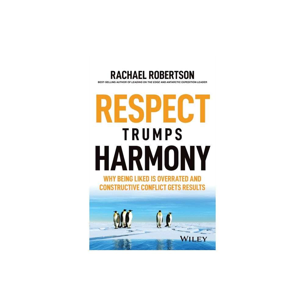 John Wiley & Sons Australia Ltd Respect Trumps Harmony (häftad, eng)