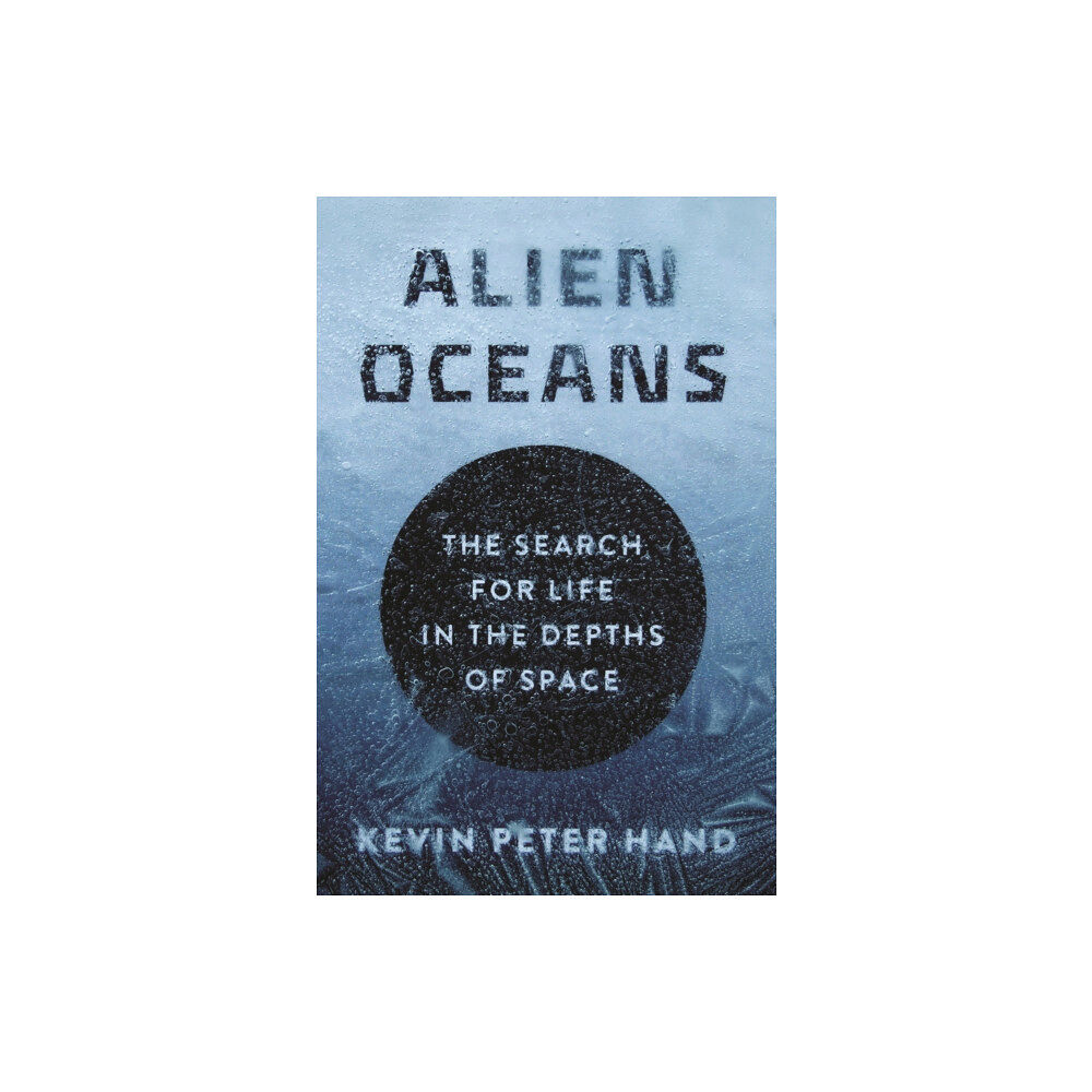 Princeton University Press Alien Oceans (inbunden, eng)