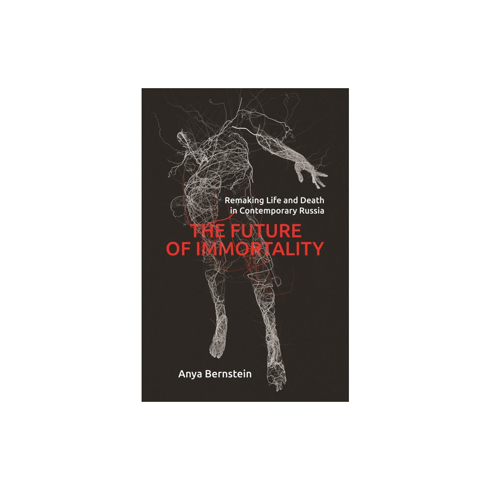 Princeton University Press The Future of Immortality (häftad, eng)