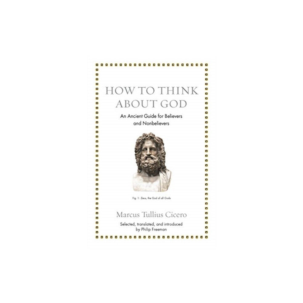 Princeton University Press How to Think about God (inbunden, eng)