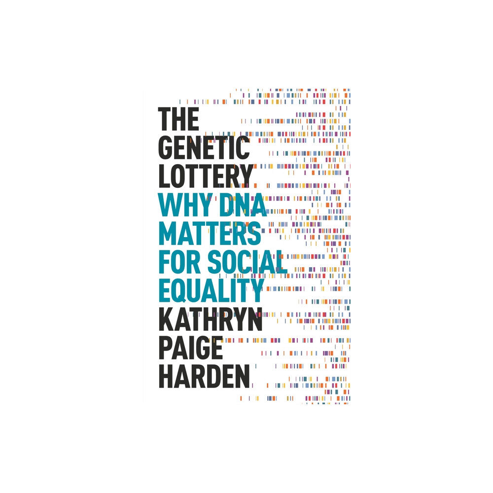 Princeton University Press The Genetic Lottery (inbunden, eng)