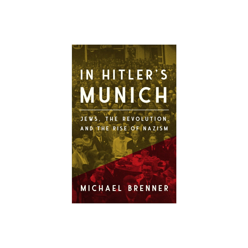 Princeton University Press In Hitler's Munich (inbunden, eng)