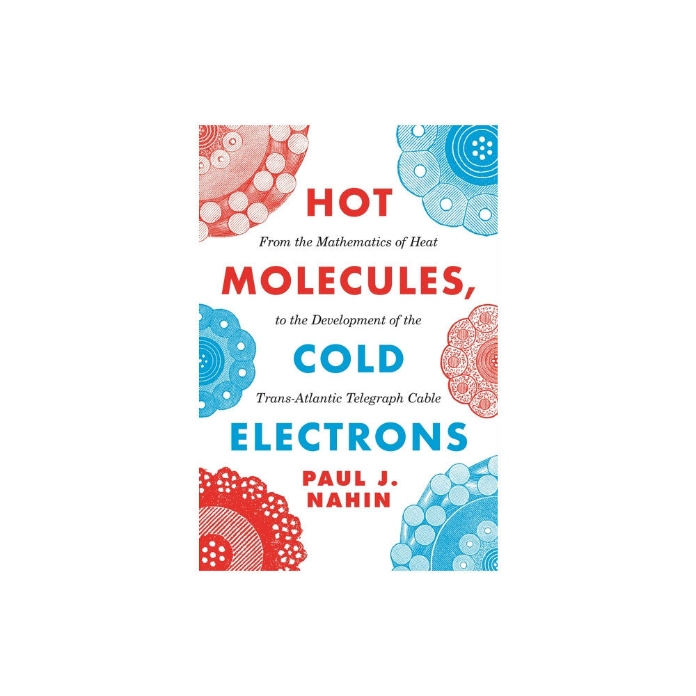 Princeton University Press Hot Molecules, Cold Electrons (inbunden, eng)