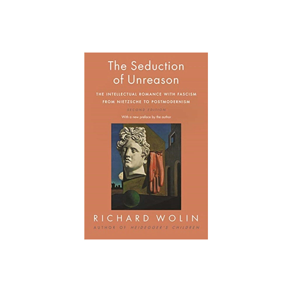 Princeton University Press The Seduction of Unreason (häftad, eng)