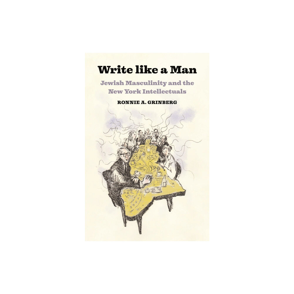 Princeton University Press Write like a Man (inbunden, eng)