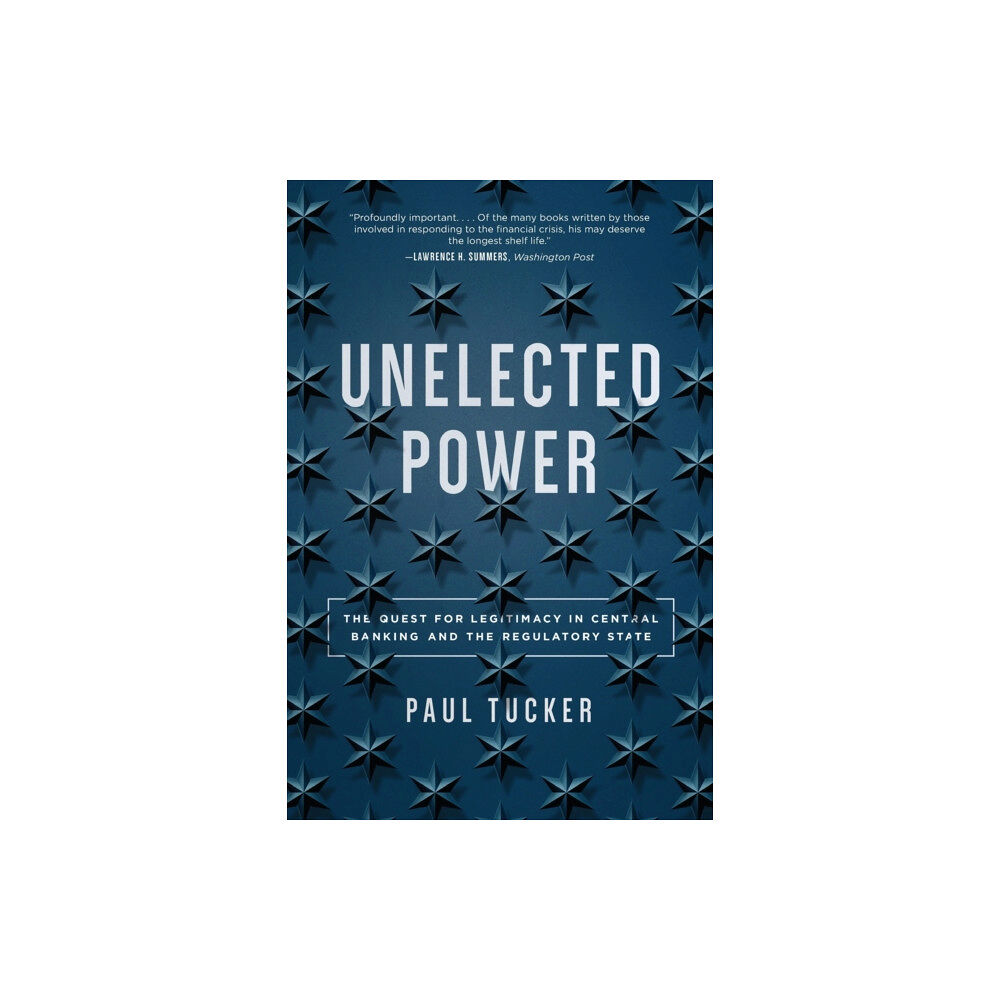 Princeton University Press Unelected Power (häftad, eng)