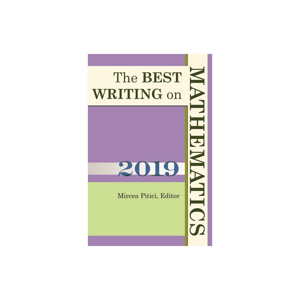 Princeton University Press The Best Writing on Mathematics 2019 (häftad, eng)