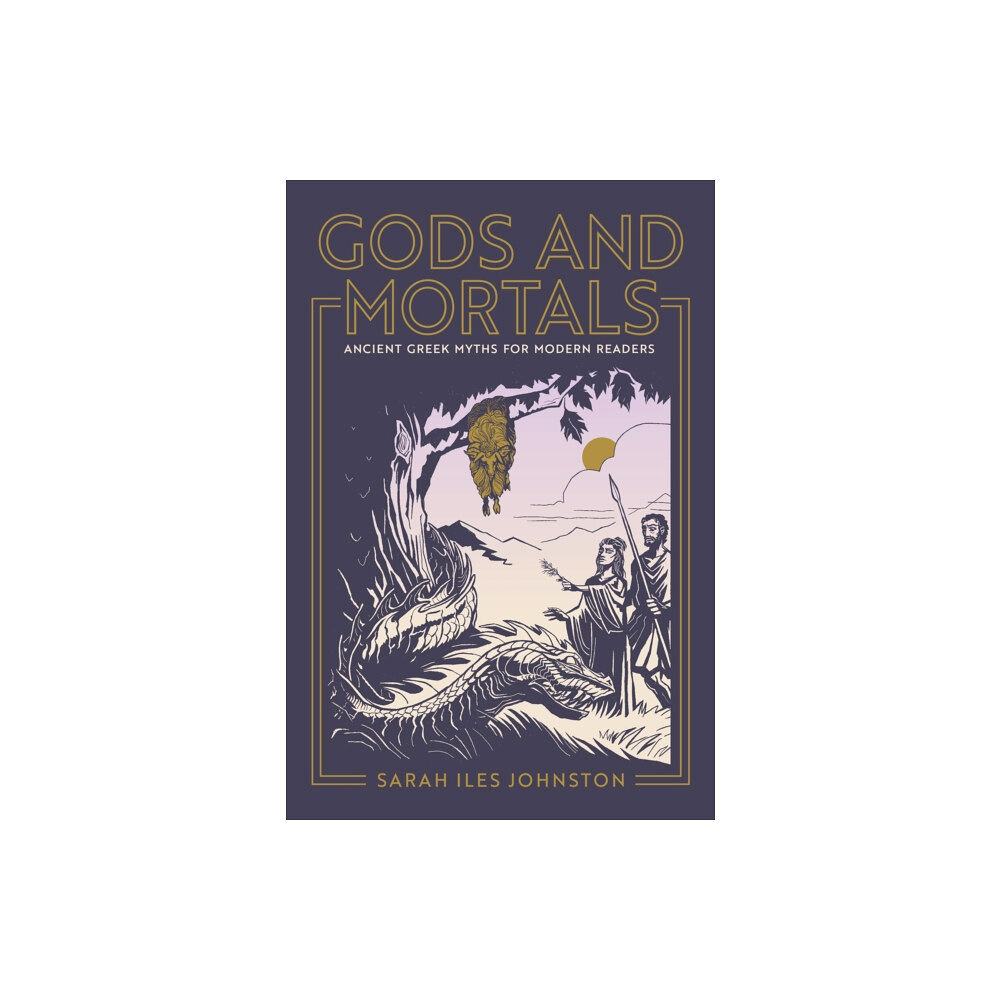 Princeton University Press Gods and Mortals (inbunden, eng)