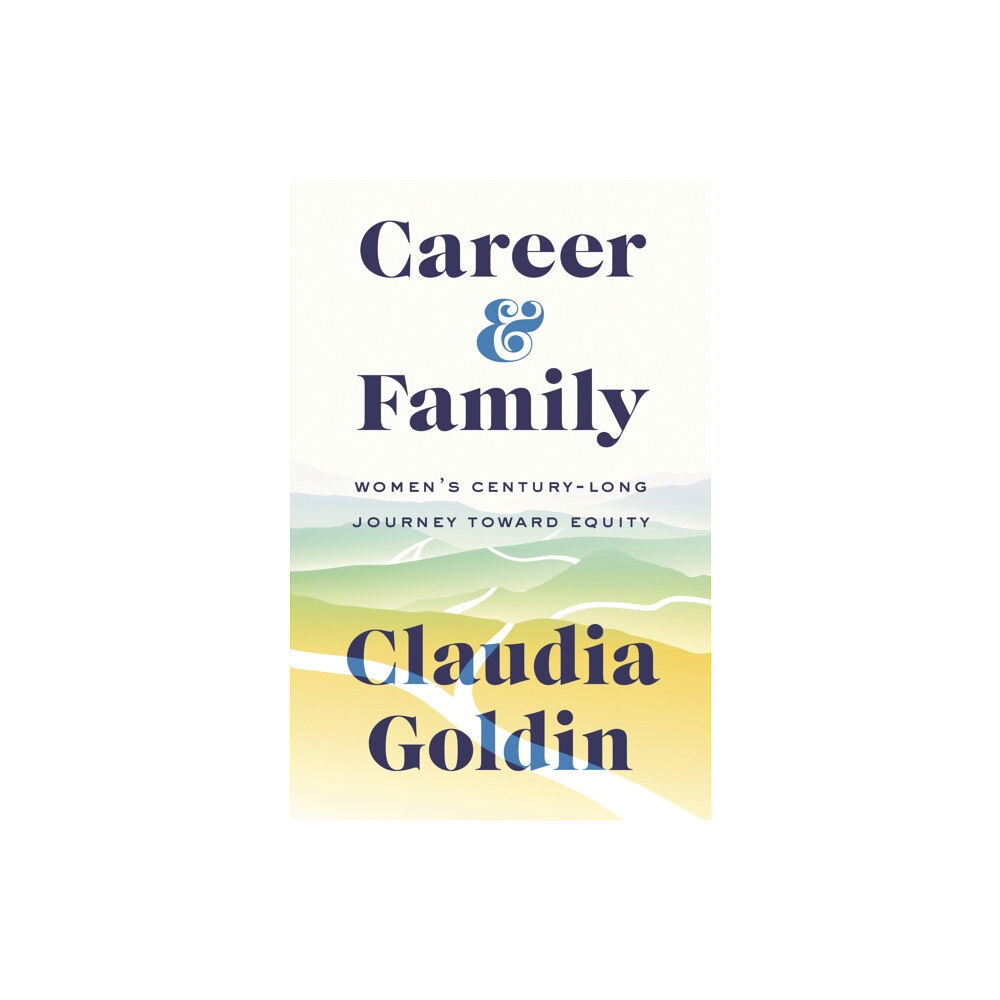 Princeton University Press Career and Family (inbunden, eng)