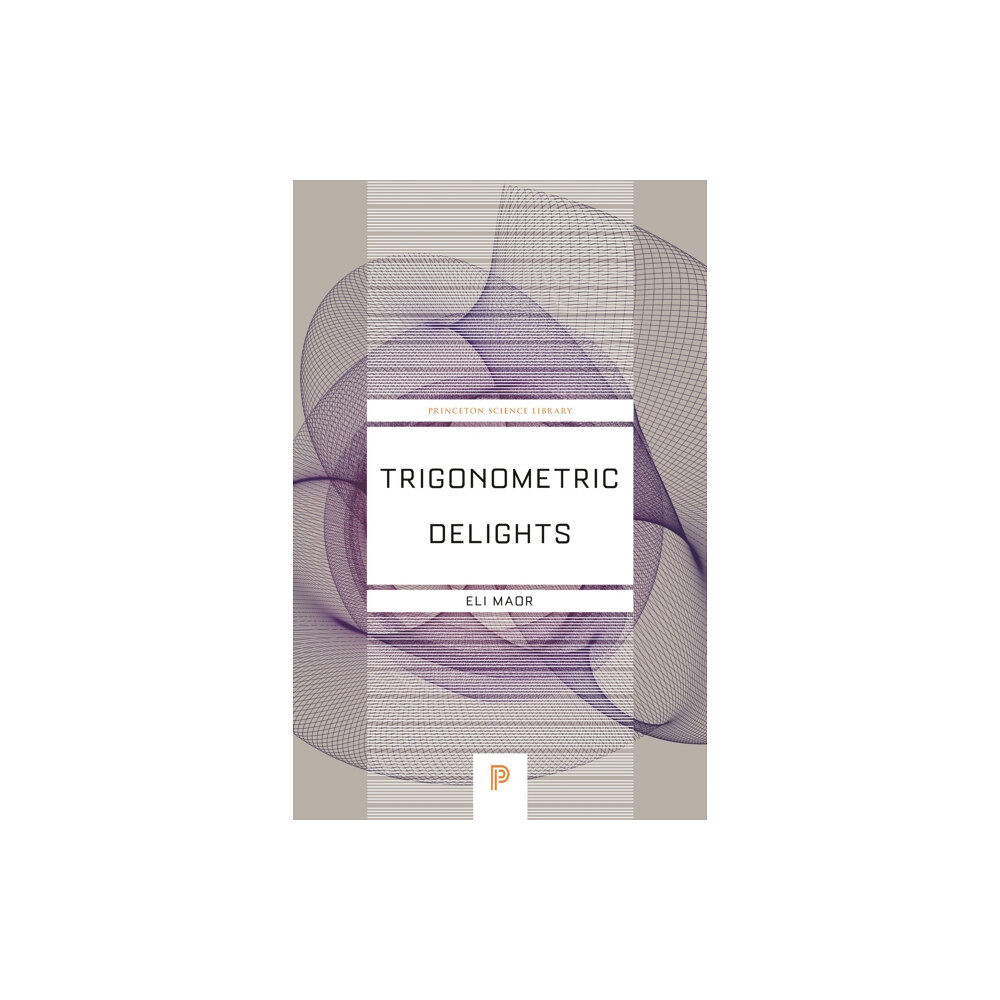 Princeton University Press Trigonometric Delights (häftad, eng)