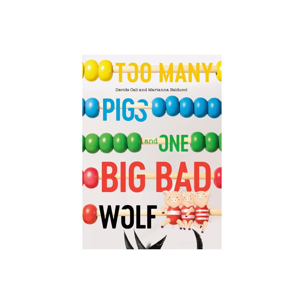 Prentice Hall Press Too Many Pigs And One Big Bad Wolf (inbunden, eng)