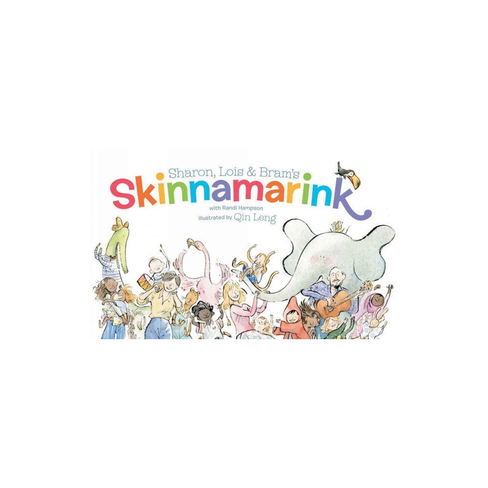 Prentice Hall Press Sharon, Lois And Bram's Skinnamarink (inbunden, eng)