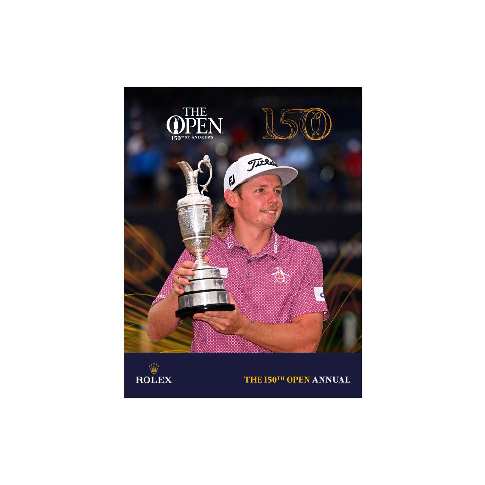 Quarto Publishing Plc The 150th Open Annual (inbunden, eng)