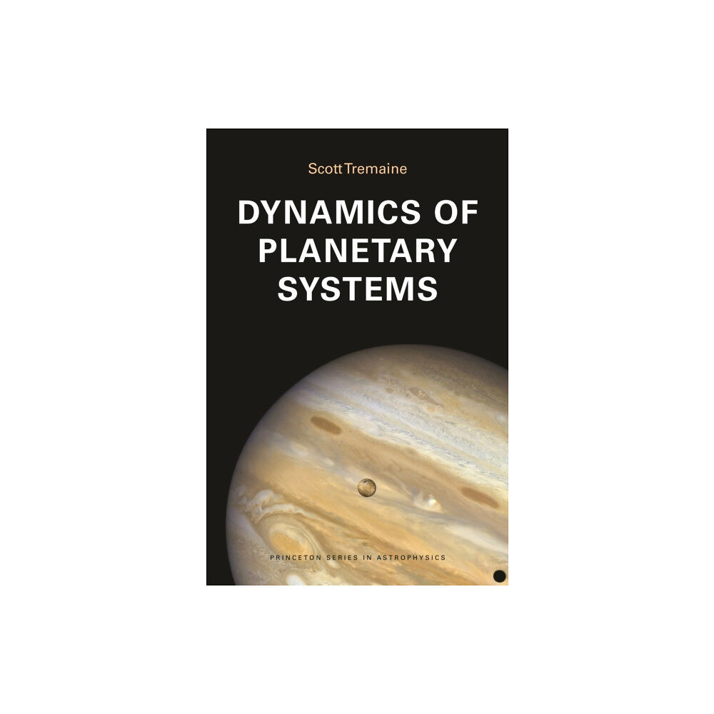 Princeton University Press Dynamics of Planetary Systems (inbunden, eng)