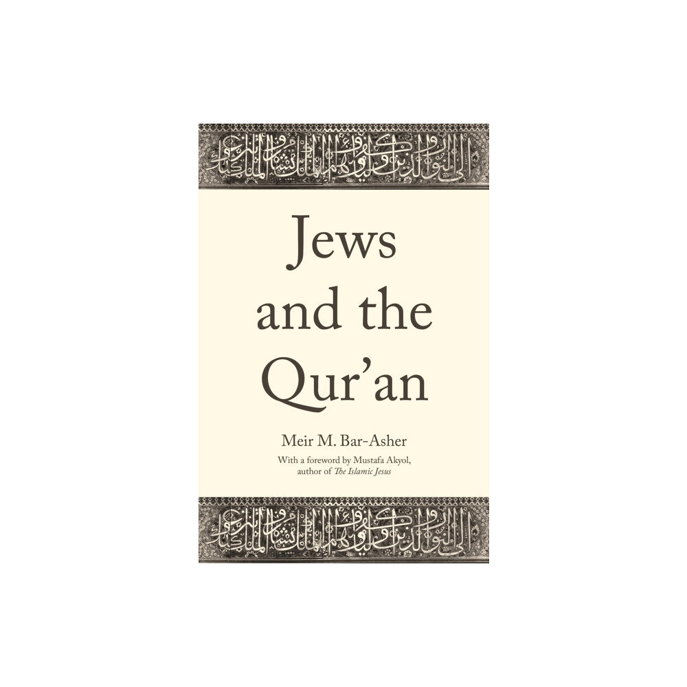 Princeton University Press Jews and the Qur'an (inbunden, eng)