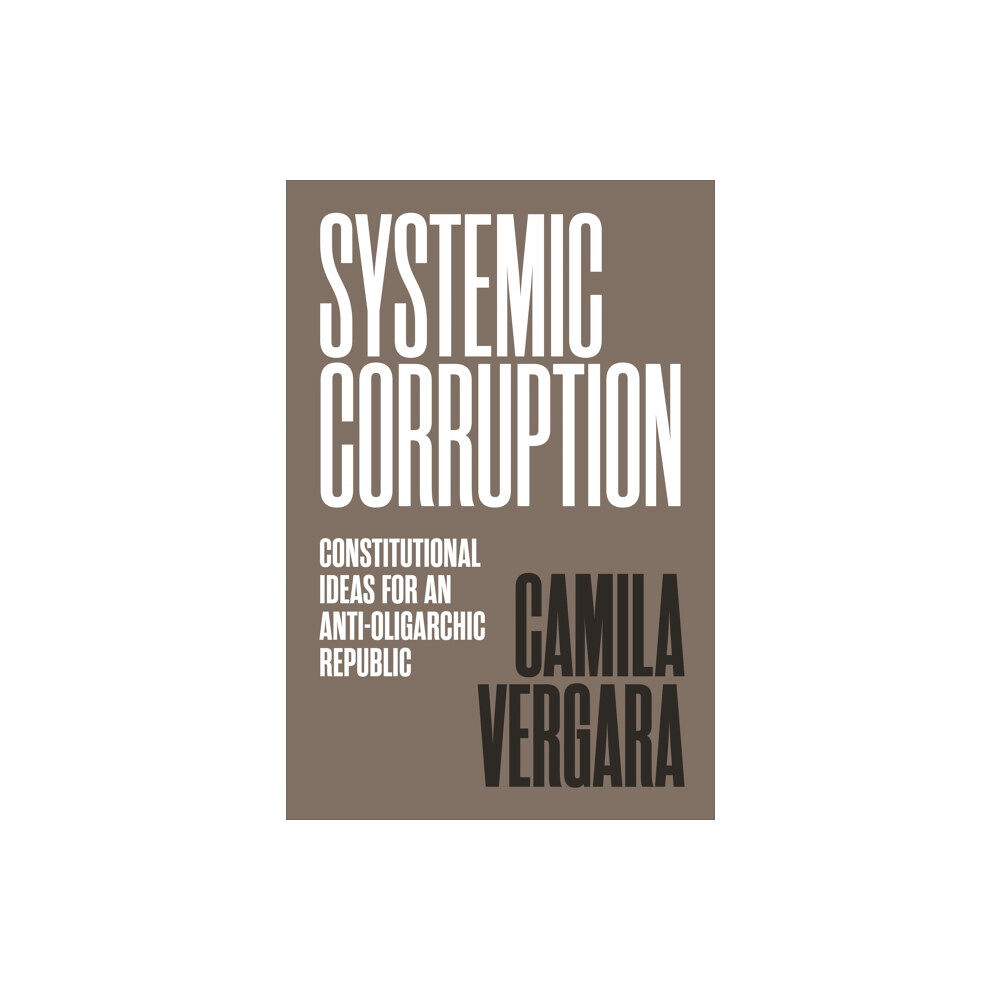 Princeton University Press Systemic Corruption (häftad, eng)