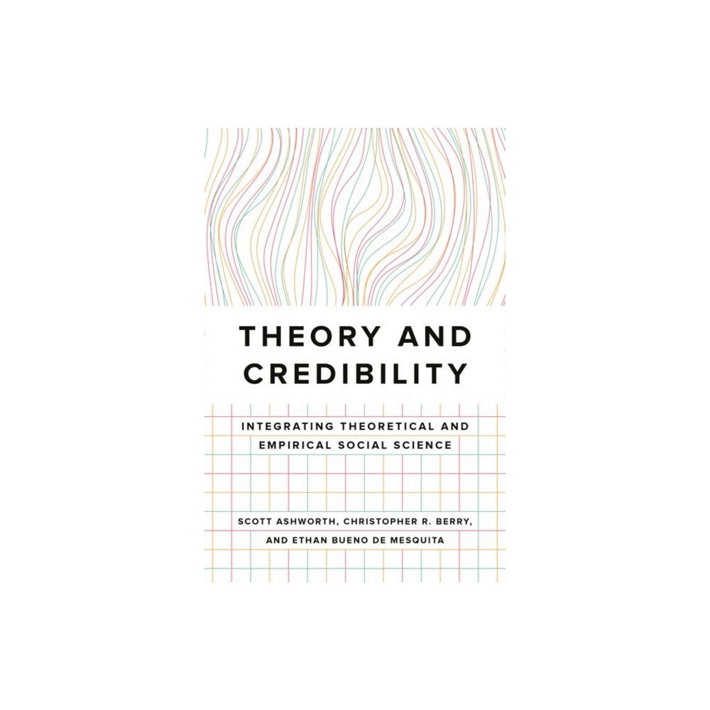 Princeton University Press Theory and Credibility (häftad, eng)