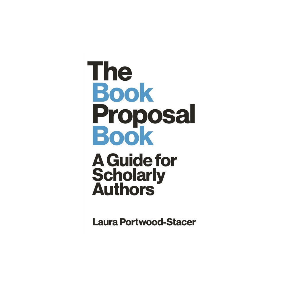 Princeton University Press The Book Proposal Book (inbunden, eng)