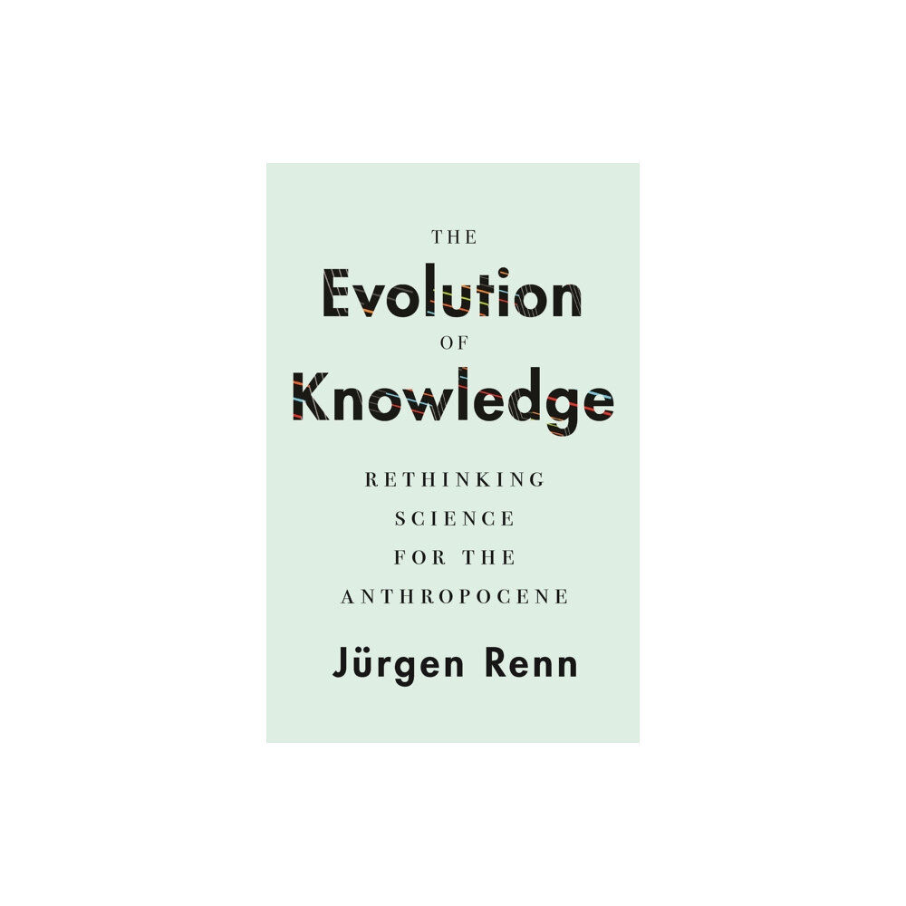 Princeton University Press The Evolution of Knowledge (häftad, eng)