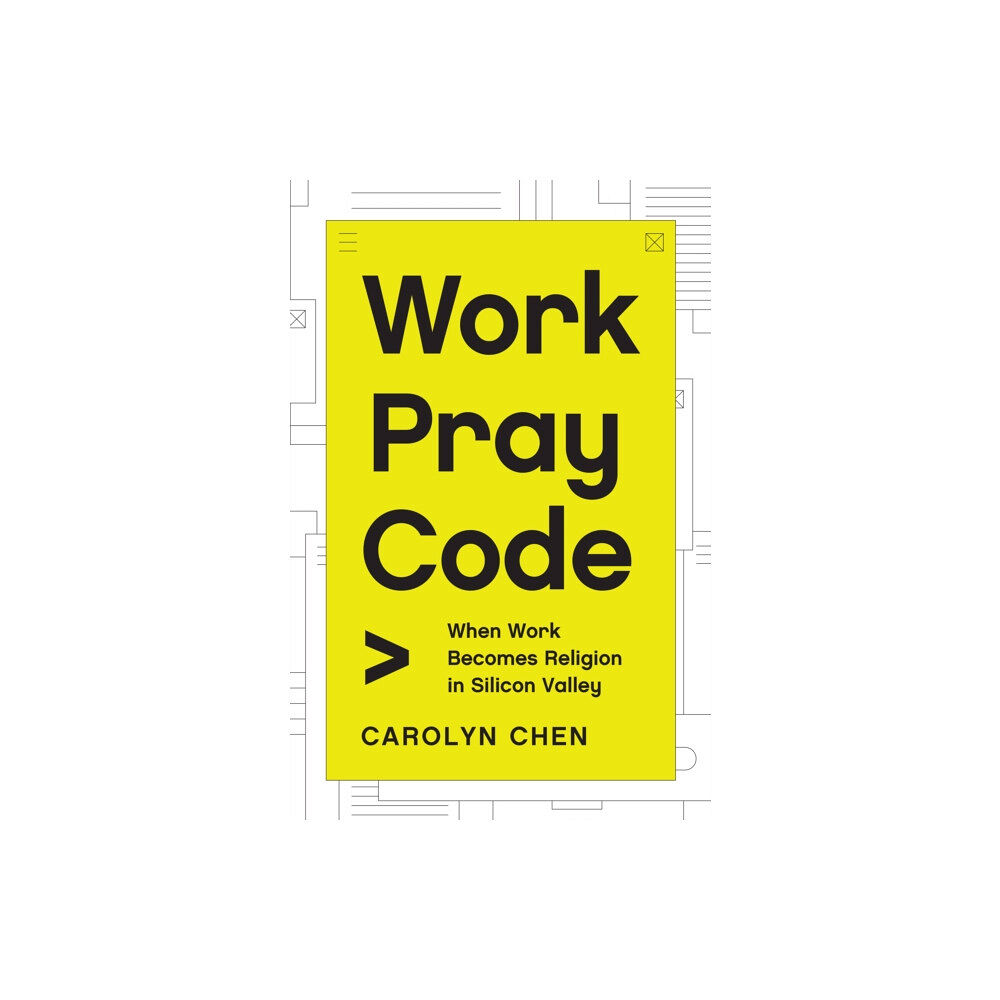 Princeton University Press Work Pray Code (inbunden, eng)