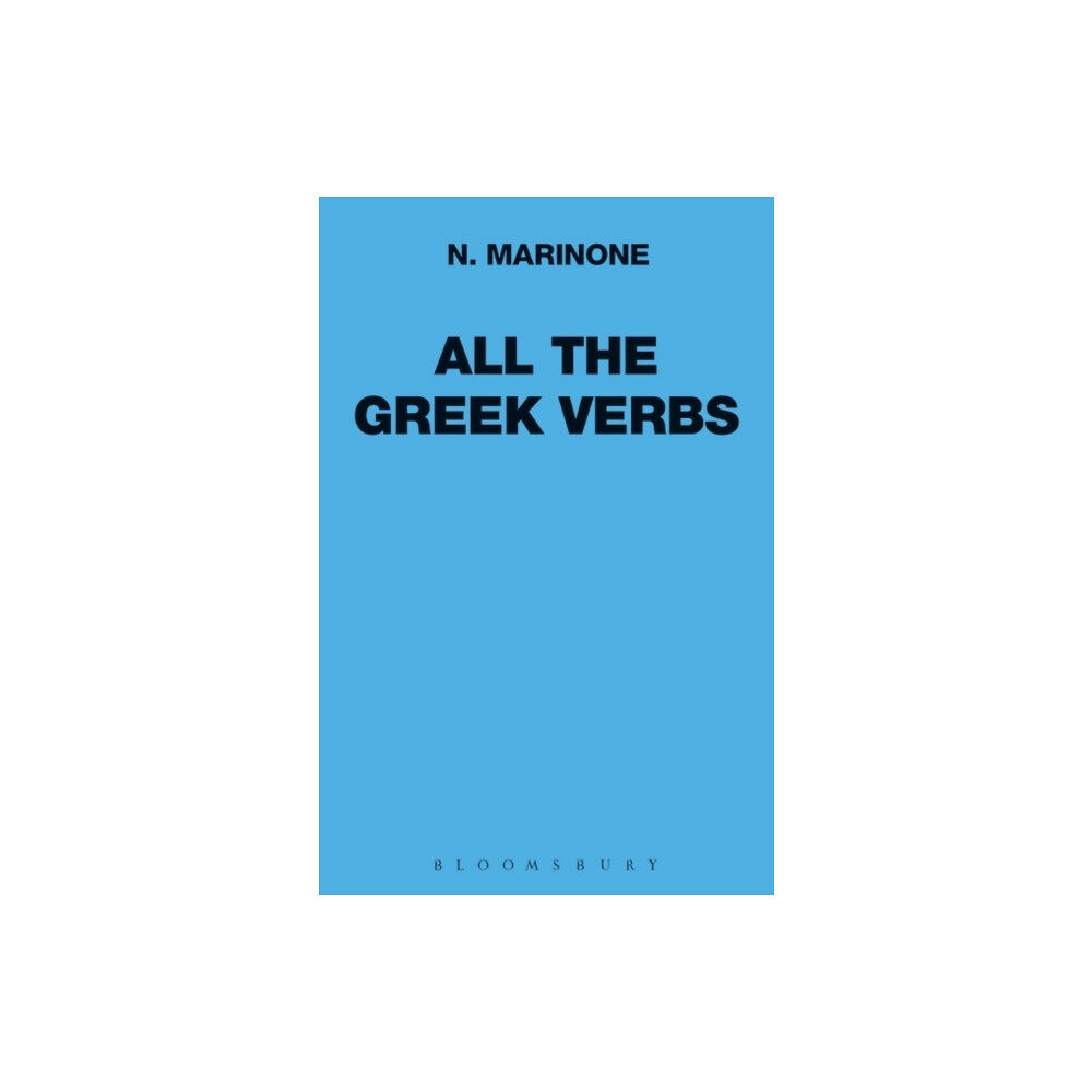 Bloomsbury Publishing PLC All the Greek Verbs (häftad, eng)