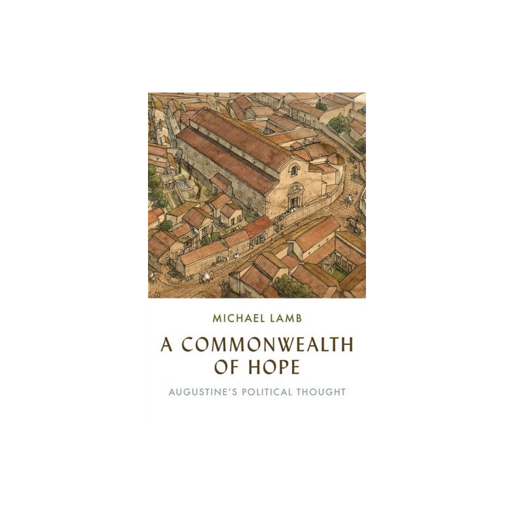 Princeton University Press A Commonwealth of Hope (inbunden, eng)