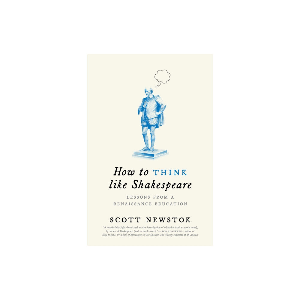 Princeton University Press How to Think like Shakespeare (häftad, eng)