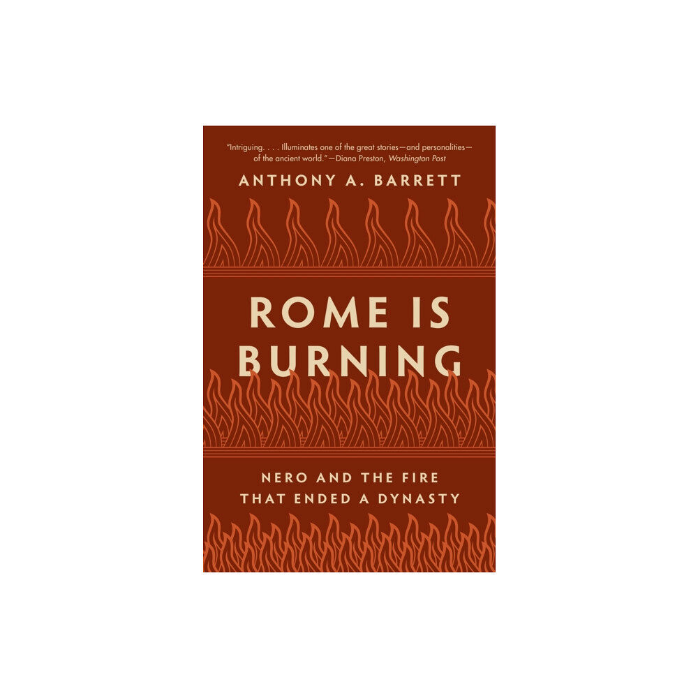 Princeton University Press Rome Is Burning (häftad, eng)