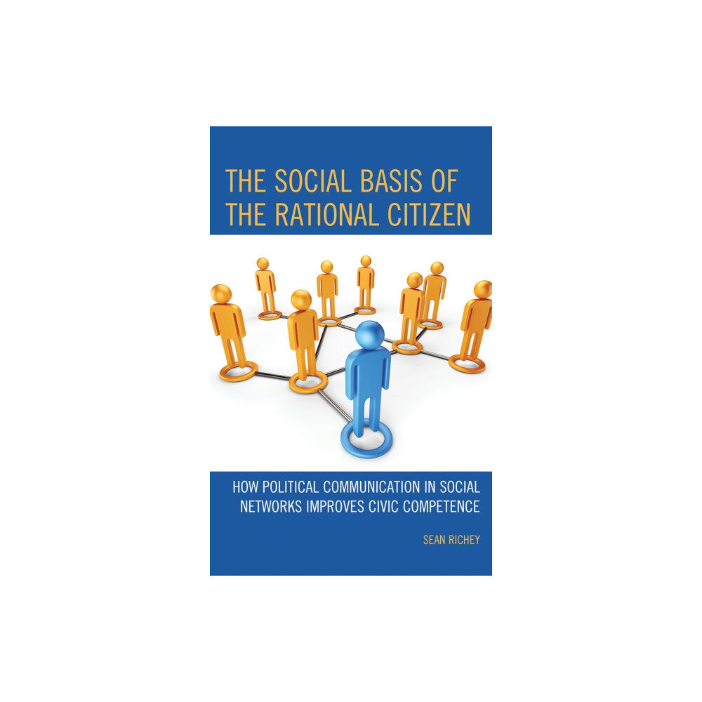 Lexington books The Social Basis of the Rational Citizen (inbunden, eng)